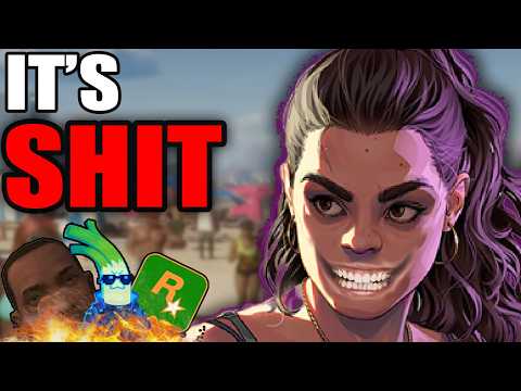 GTA VI Will Be Garbage and YOU Will Buy it Anyway