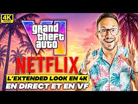 GTA 6 EXTENDED LOOK en DIRECT 4K NETFLIX ⚠️ Rockstar dévoile le gameplay de Grand Theft Auto 6 !!!